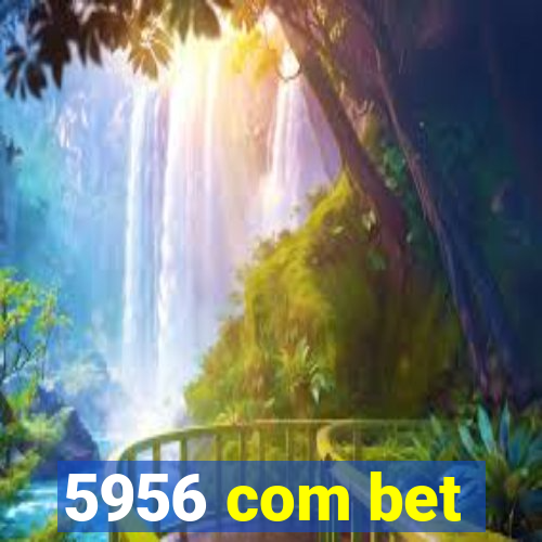 5956 com bet